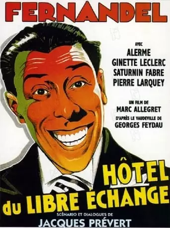 L'hotel Du Libre Echange (1934)