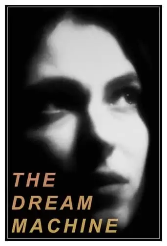 The Dream Machine (2022)