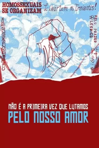 Nao E A Primeira Vez Que Lutamos Pelo Nosso Amor (2022)