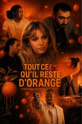 Tout ce qu'il reste d'orange (2026)