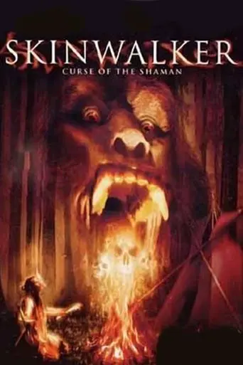 Skinwalker: Curse Of The Shaman (2005)