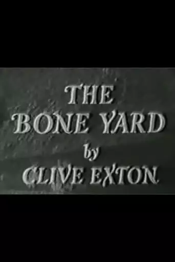 The Bone Yard (1964)