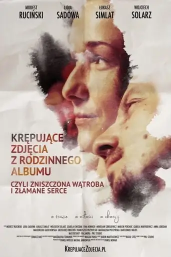 Krepujace Zdjecia Z Rodzinnego Albumu, Czyli Zniszczona Watroba I Zlamane Serce (2018)