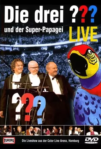 Die drei ??? LIVE - und der Super-Papagei (2006)