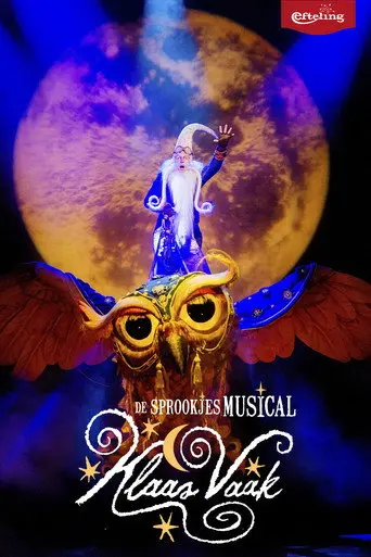 De Sprookjesmusical - Klaas Vaak (2016)