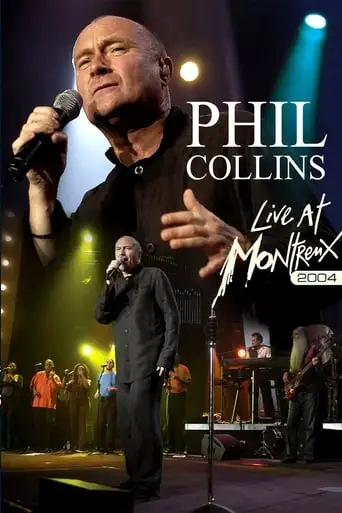 Phil Collins: Live At Montreux 2004 (2004)