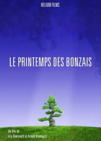 The Spring of the Bonzai Trees (2009)