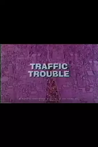 Traffic Trouble (1967)