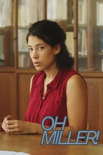 Oh Miller! (2019)