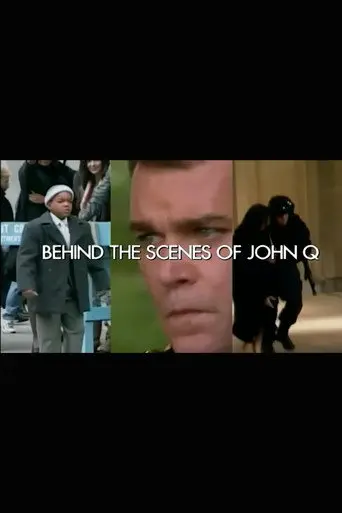 Behind the Scenes of 'John Q' (2002)
