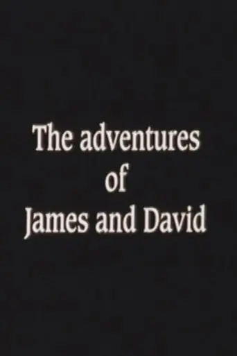 The Adventures of James and David (1997)