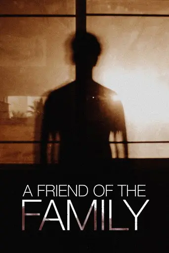 A Friend of the Family (2005)