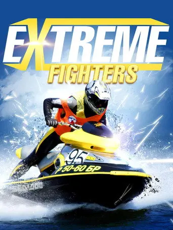 Extreme Fighters (2014)