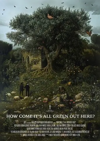 How Come It's All Green Out Here? (2025)