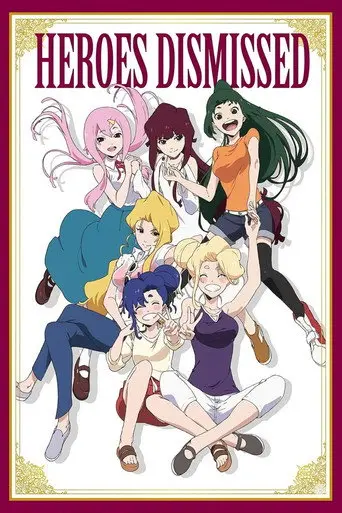 Heroes Dismissed (2016)