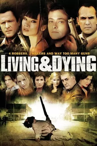 Living & Dying (2007)