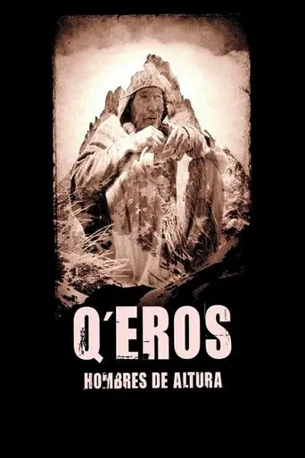 Q'eros: Hombres de Altura (2010)