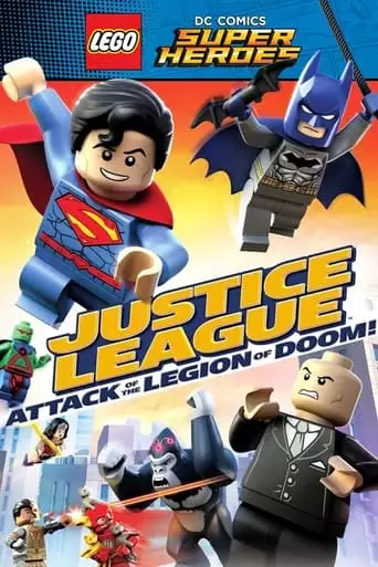 Lego DC Super Heroes: Justice League - Attack Of The Legion Of Doom! (2015)