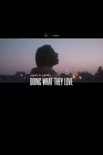 Doing What They Love (2019)