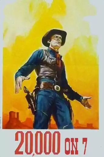 20,000 Dollars on 7 (1967)