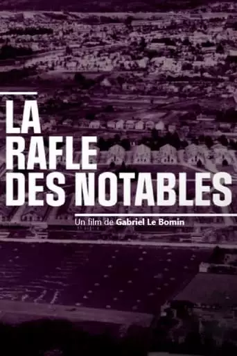 La Rafle Des Notables (2022)