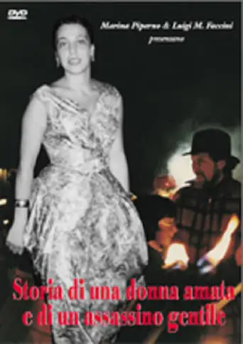 Storia Di Una Donna Amata E Di Un Assassino Gentile (2009)