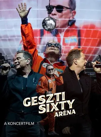 Geszti Sixty Aréna Show (2025)