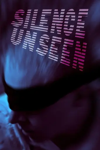 Silence Unseen (2023)