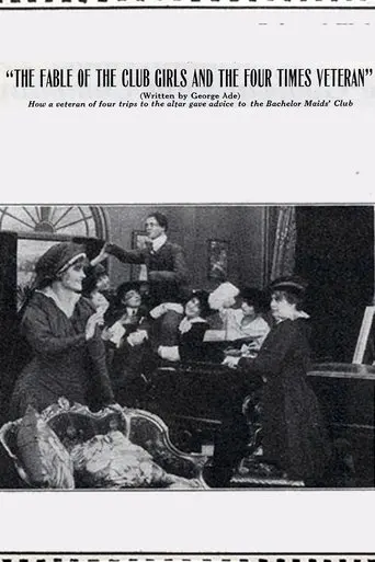 The Fable Of The Club Girls And The Four Times Veteran (1914)