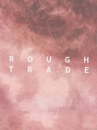Rough Trade (2014)