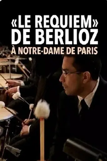 Le Requiem de Berlioz à Notre-Dame de Paris (2014)