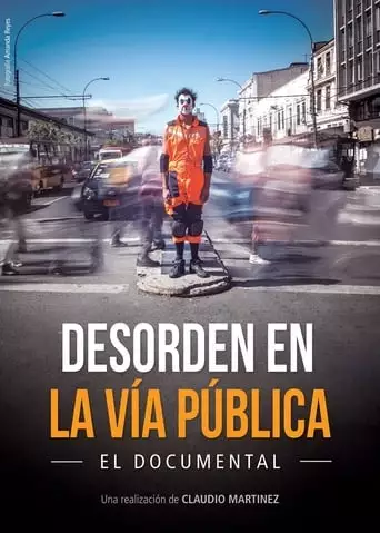 Desorden En La Via Publica (2018)