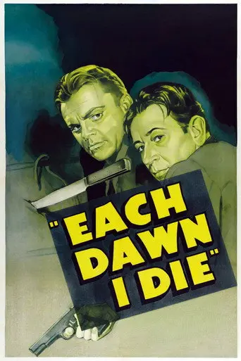 Each Dawn I Die (1939)