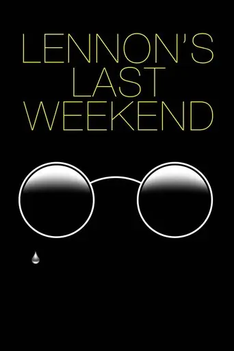 Lennon's Last Weekend (2020)