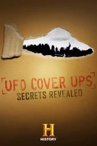 UFO Cover Ups: Secrets Revealed (2019)