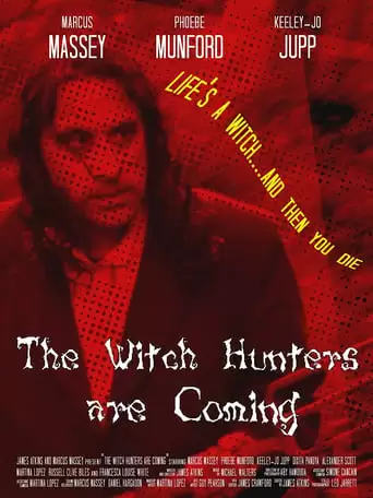 The Witch Hunters are Coming (2019)