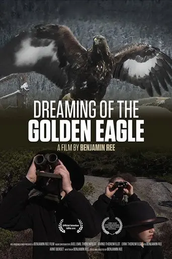 Dreaming of the Golden Eagle (2012)