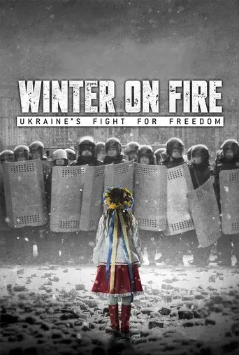 Winter on Fire: Ukraine's Fight for Freedom (2015)
