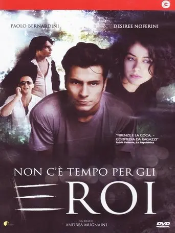 Non c'è tempo per gli eroi (2010)