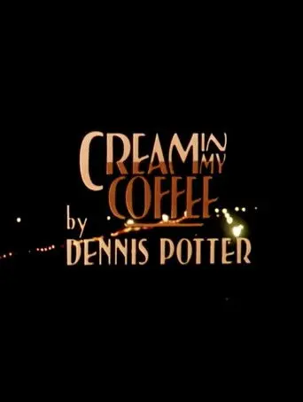 Cream in My Coffee (1980)