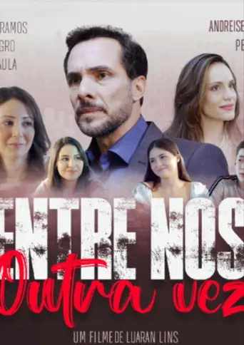 Entre Nós Outra Vez (2025)