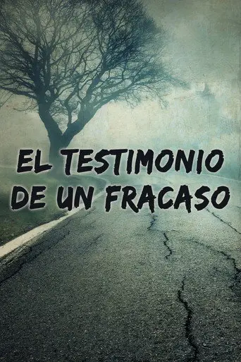 El testimonio de un fracaso (2000)