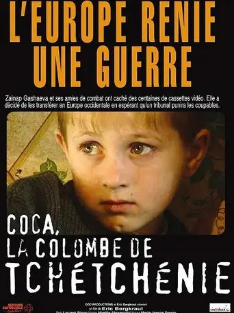 Coca: Die Taube von Tschetschenien (2005)