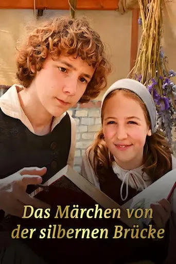 Das Märchen von der silbernen Brücke (2024)
