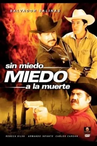 Sin Miedo A La Muerte (2007)
