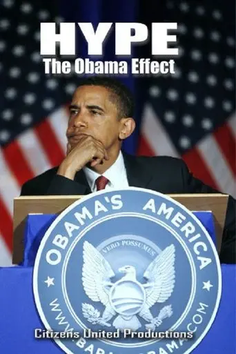 Hype: The Obama Effect (2008)
