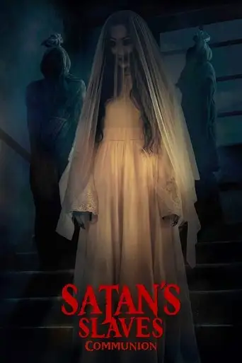 Satan's Slaves 2: Communion (2022)
