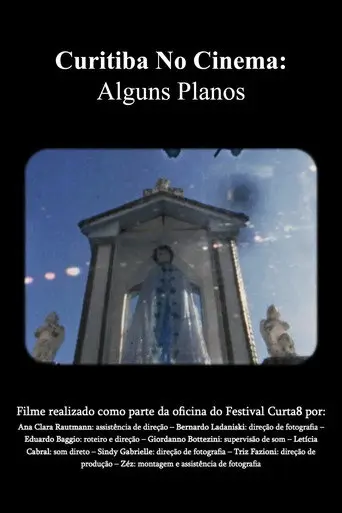 Curitiba No Cinema: Alguns Planos (2025)