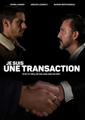 Je Suis Une Transaction (2016)