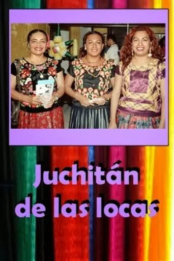 Juchitan, Queer Paradise (2002)
